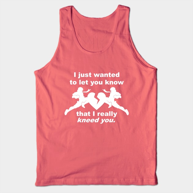 I really kneed you Tank Top by ProjectGanondorf